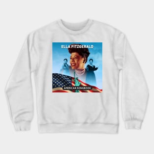 Ella Fitzgerald - American Songbook Crewneck Sweatshirt